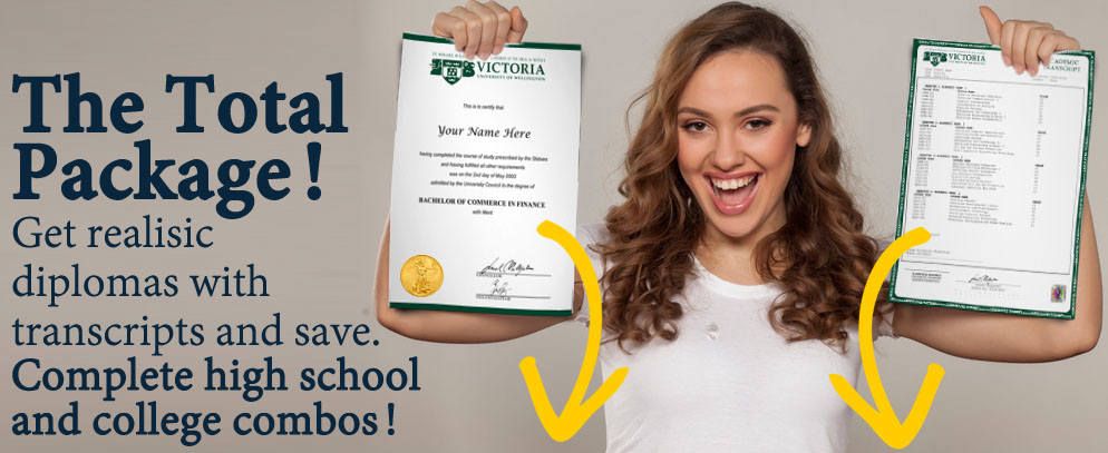 Fake Diploma and Transcript Packages Complete sets feature fake diploma with matching transcript! Save 20% with high school and college packages! 100% custom-made and satisfaction guaranteed!