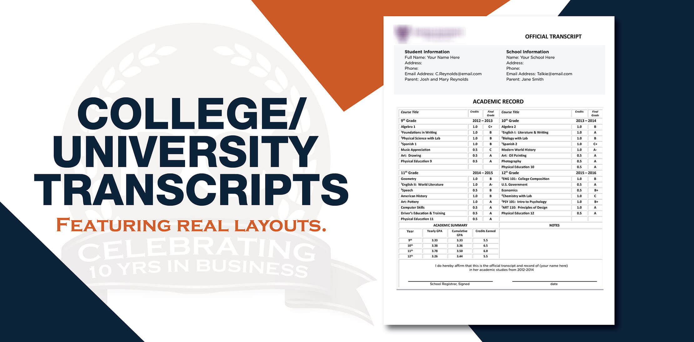 Fake College and University Transcripts Most realistic fake college and university transcripts! Real graduate and undergraduate courses! 100% custom-made with 100% satisfaction promise!