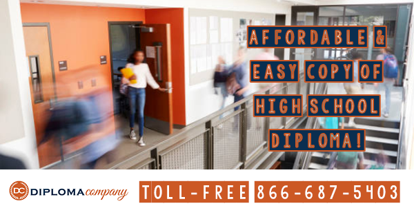 Affordable and Easy Copy of High School Diploma
