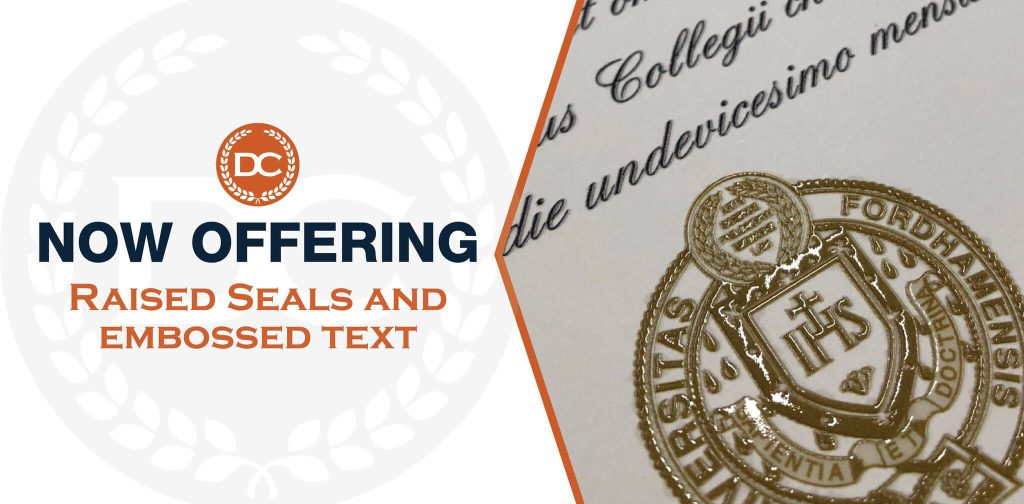 Sample raised seal and embossed diploma feature upgrade